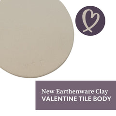 Valentine Tile Body, New Earthenware Clay