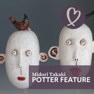 Potter Feature. An Interview with Midori Takaki